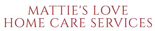 Mattie's Love Home Care Services - Iron Station, NC