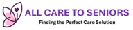 All Care to Seniors Referrals LLC at Torrance, CA